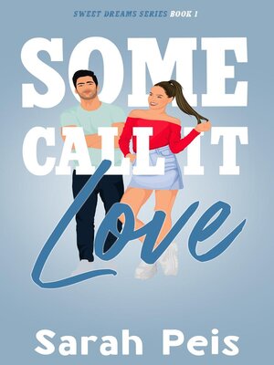 cover image of Some Call It Love